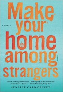 Book cover of Make Your Home Among Strangers by Jennine Capó Crucet