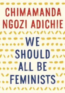 Book cover of We Should all be Feminists by Chimamanda Ngozi Adichie